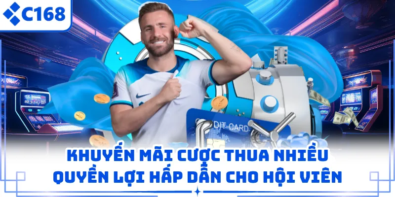 Khuyến Mãi Cược Thua Nhiều Quyền Lợi Hấp Dẫn Cho Hội Viên