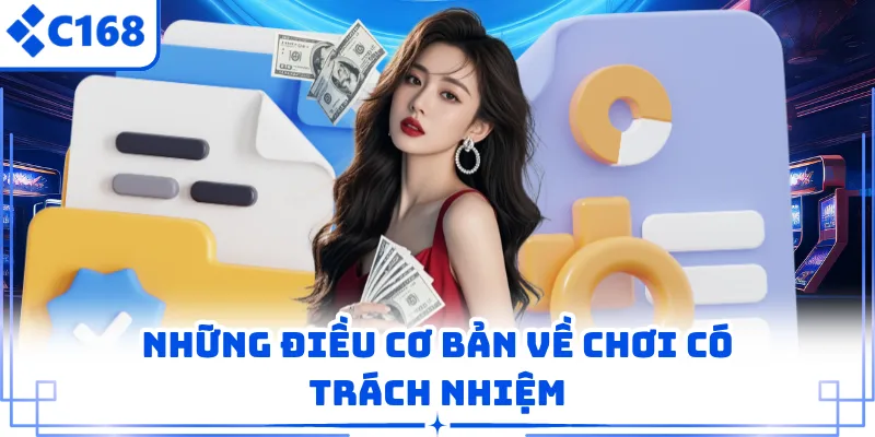 Những điều cơ bản về chơi có trách nhiệm