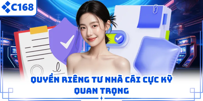 Quyền riêng tư nhà cái cực kỳ quan trọng