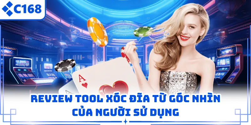 Review Tool Xóc Đĩa Từ Góc Nhìn Của Người Sử Dụng