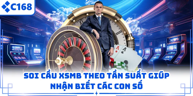 Soi cầu XSMB theo tần suất giúp nhận biết các con số